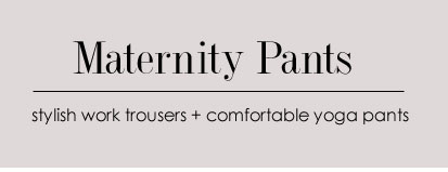 maternity pants