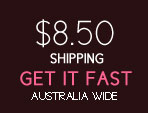 Flat shipping rate $8.50 Australia Wide!  SUPER FAST delivery 1 -2 business days...