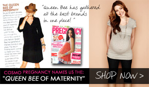 the winter issue of cosmo pregnancy has hit the stands and highlights loads of queen bee gear... we've made it easy for you to shop online from the products featured below!  you can't miss our beautiful double page ad which looks amazing - enjoy a stylish pregnancy xx