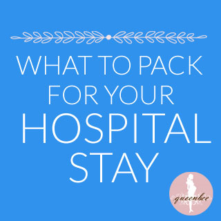 What to Pack for the Hospital Stay