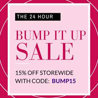 The 24 Hour: Bump It Up Storewide Sale