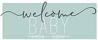 Welcome Baby