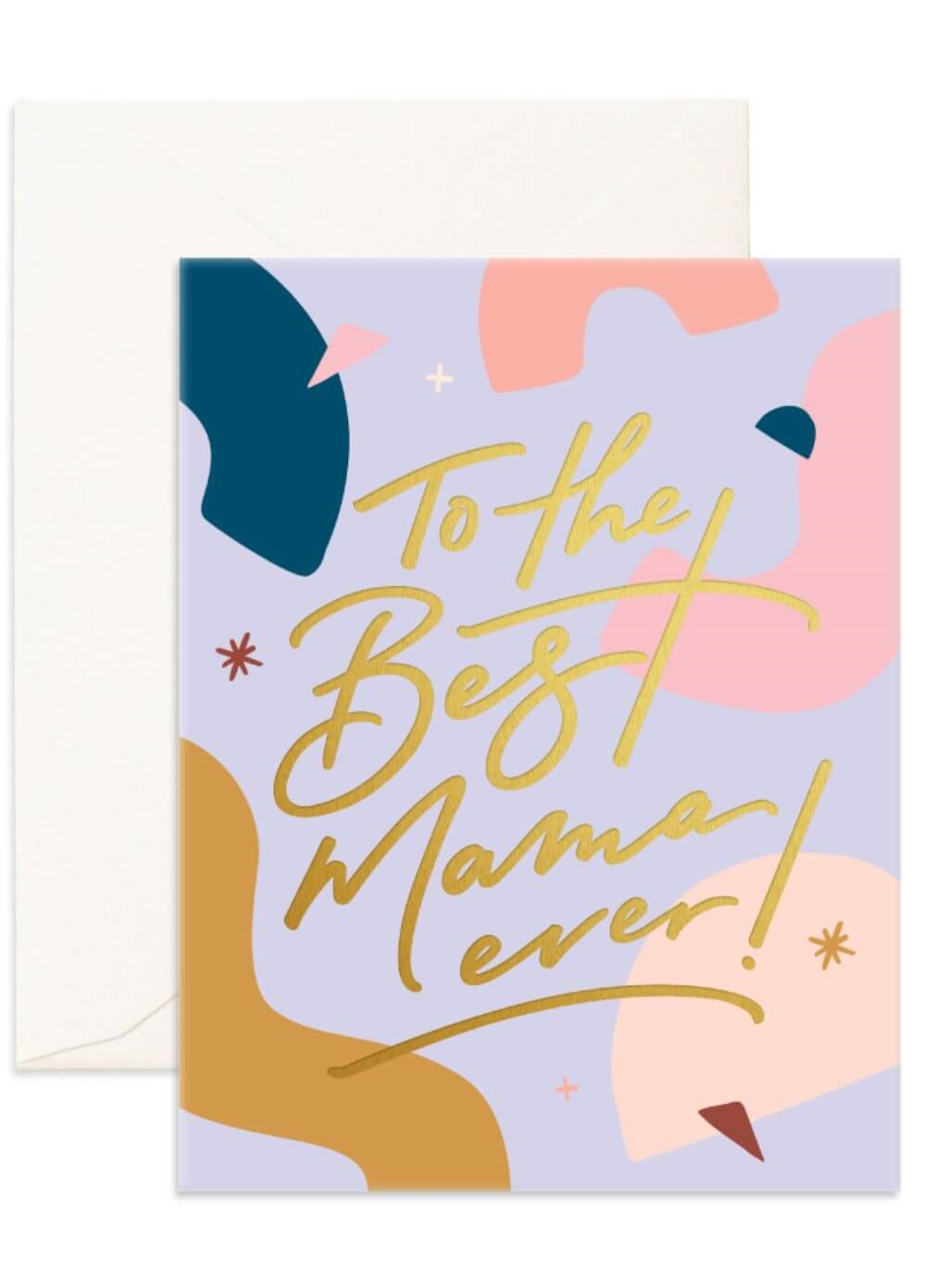 Fox & Fallow - Best Mama Ever Greeting Card